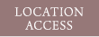 LOCATION/ACCESS