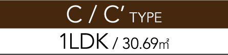 C/C' TYPE 1LDK / 30.69㎡