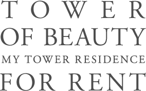 TOWER OF BEAUTY MY TOWER RESIDENCE FOR RENT