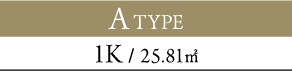 A TYPE 1K / 25.81㎡