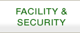 FACILITY & SECURITY