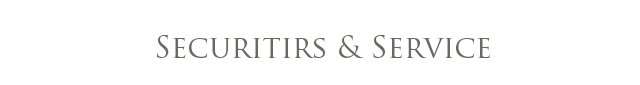 Securitirs & Service